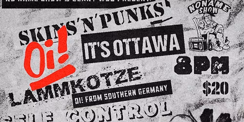 Oi! It's Ottawa - Lammkotze, Self Control, Jenny Woo, The Infectors at Dominion Tavern
