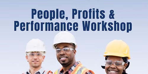 People, Profits & Performance Workshop