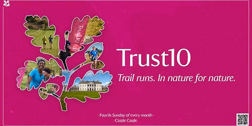 Trust10 at Castle Coole