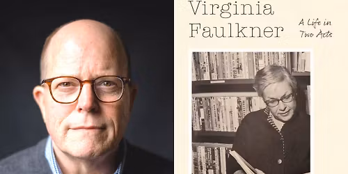 Brad Bigelow - "Virginia Faulkner"