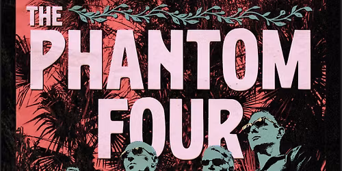 The Phantom Four @ Rollende Keukens 2026