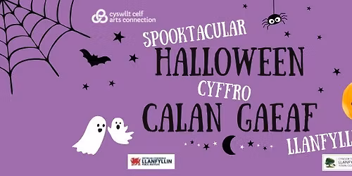 Spooktacular Halloween | Cyffro Calan Gaef - Llanfyllin