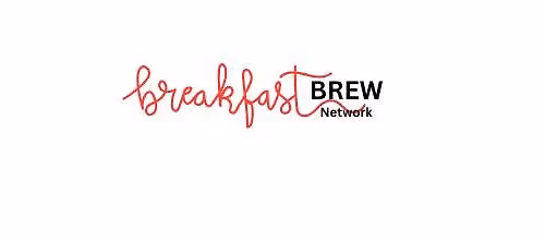 BREAKFAST BREW NETWORK