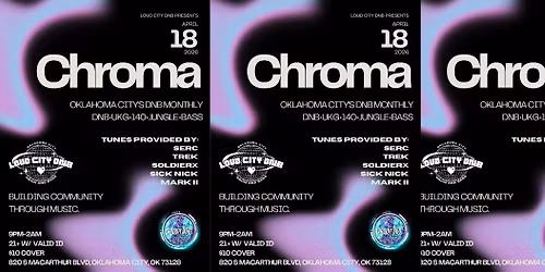 loud city dnb presents: CHROMA | OKC DNB SESSIONS