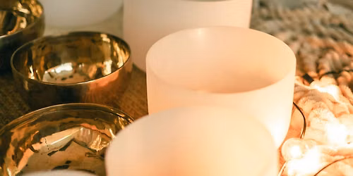 Sound bath - relax, rejuvinate, re-energise