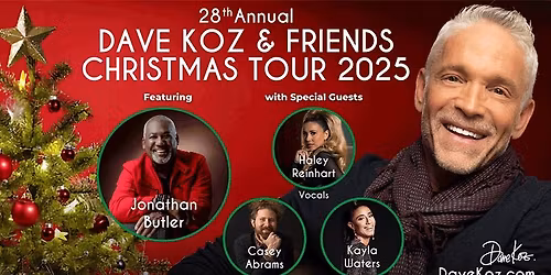 Dave Koz and Friends Christmas Tour 2025