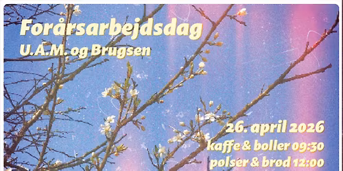 Arbejdsdag og Generalforsamling