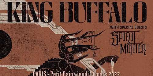 King Buffalo, Spirit Mother \/\/ Paris