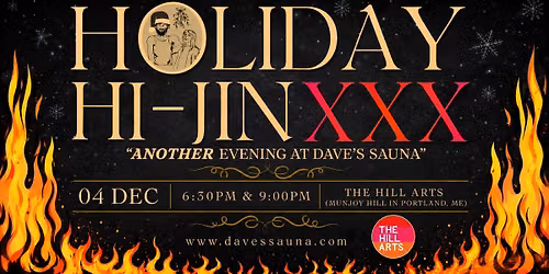 HOLIDAY HI-JINXXX "ANOTHER EVENING AT DAVE'S SAUNA"