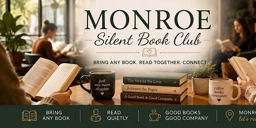 First Meeting of the Monroe Silent Book Club at Alice Jules Coffee House in Historic Downtown Monroe
