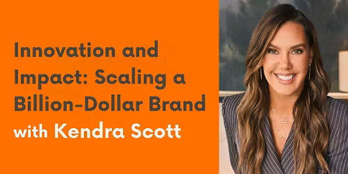 WOMEN'S INNOVATION & IMPACT: KENDRA SCOTT WATCH PARTY