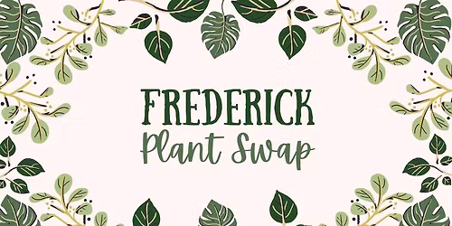 Frederick Plant Swap