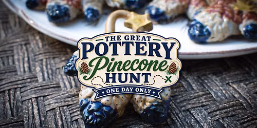 The Great Pottery Pinecone Hunt