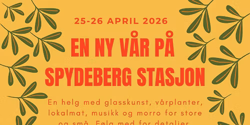 EN NY V\u00c5R P\u00c5 SPYDEBERG STASJON