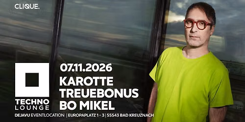 KAROTTE, TREUEBONUS & BO MIKEL | Bad Kreuznach 