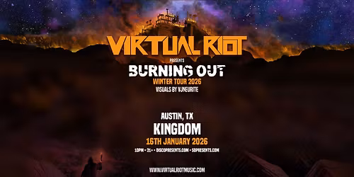 Virtual Riot - Kingdom - Austin, TX - 01.16.26