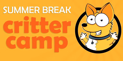 Summer Critter Camp Week #7