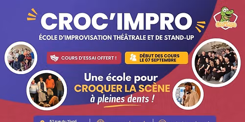 Croc' Impro fait sa rentr\u00e9e ! \ud83c\udfadCours d'impro & de stand-up\ud83c\udf99\ufe0fAdultes \u2022 Ados \u2022 Enfants
