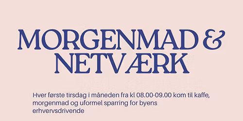 Morgenmad & netv\u00e6rk for erhvervsdrivende 