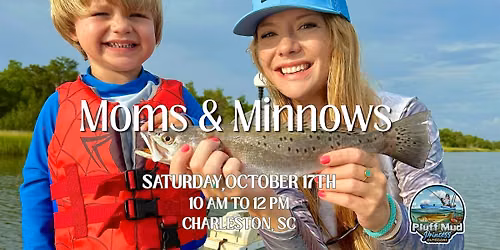 Moms and Minnows Fishing 101