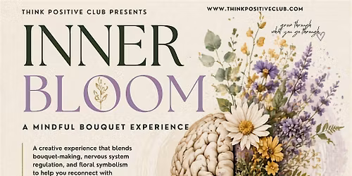 INNER BLOOM: A Mindful Bouquet Experience