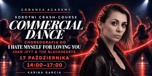 3h Crash-Course - Commercial "I Hate Myself for Loving You" Open z Karin\u0105