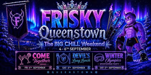 FRISKY QUEENSTOWN | THE BIG CHILL WEEKEND