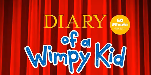 GCT's Greasepaint Players' "Diary of a Wimpy Kid The Musical" (60-Minute Version)