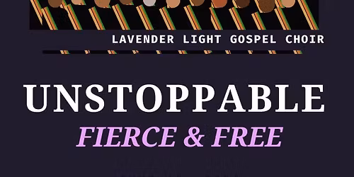 Unstoppable: Fierce and Free
