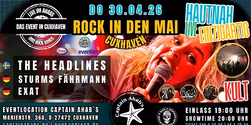 Rock in den Mai im Captain Ahabs - The Headlines, Exat, Sturms F\u00e4hrmann