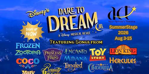  SummerStage 2026: Dare to Dream JR. A Disney Musical Revue