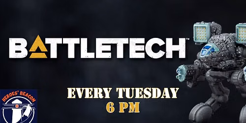Battletech at Heroes' Beacon