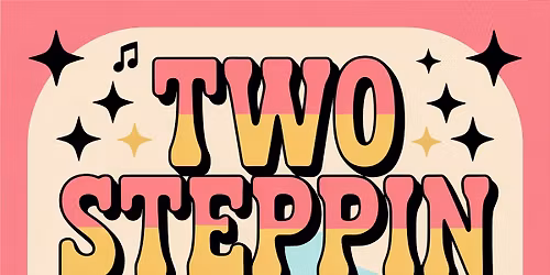 TWO STEPPIN' TURRSDEH