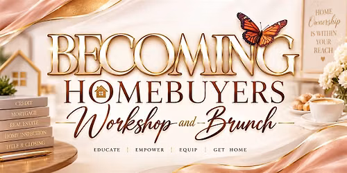Becoming Homebuyers Workshop and Brunch