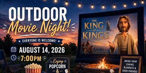 Outdoor Movie Night showing "King of Kings"