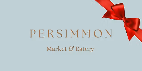 Ribbon Cutting: Persimmon Market & Eatery