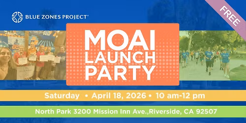 Blue Zones Project Riverside Moai Launch Party Celebration