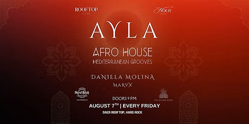 AYLA at DAER Rooftop | AFRO HOUSE| August 7th