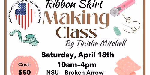 April 18th Ribbon Skirt Class