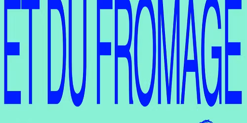 Et Du Fromage