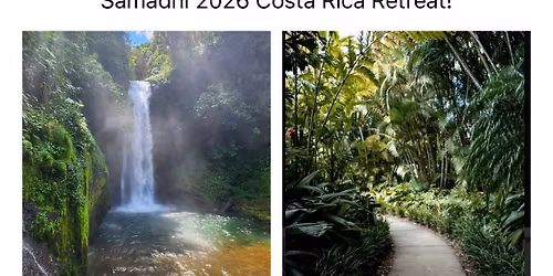 Samadhi 2026 Costa Rica Retreat!