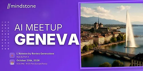 Mindstone Geneva October AI Meetup