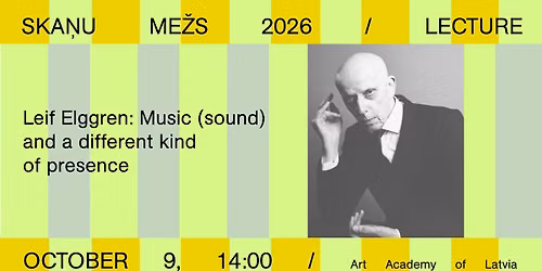 Leif Elggren: Music (sound) and a different kind of presence
