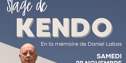 Stage de Kendo en la m\u00e9moire de Daniel Labas