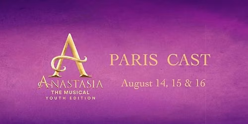 Anastasia the Musical, Youth Paris Cast