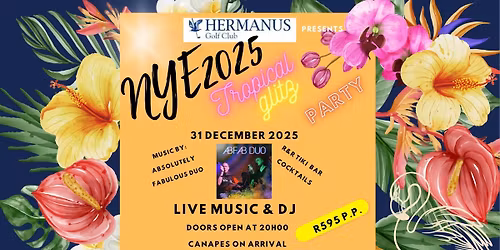 New Years Eve 2025 - Tropical Glitz Party