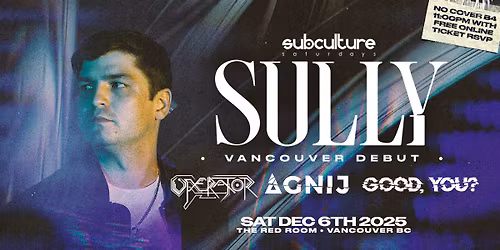 SULLY at SUBculture Saturdays