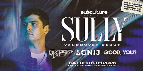 SULLY at SUBculture Saturdays