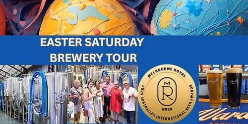 Easter Saturday Brewery Tour