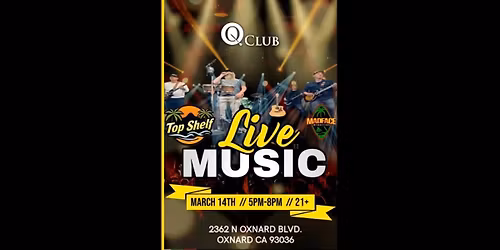 Top Shelf Reggae live at The Q-Club Oxnard 